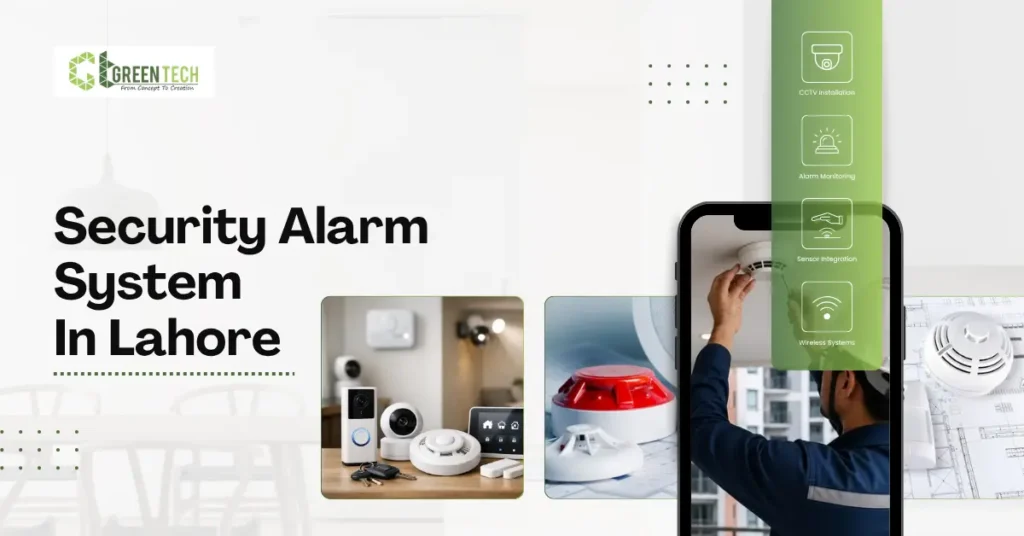 GreenTech promotional banner illustrating security alarm system installation in Lahore, smart home security monitoring, wireless motion sensors, smoke detectors, and commercial CCTV integration.