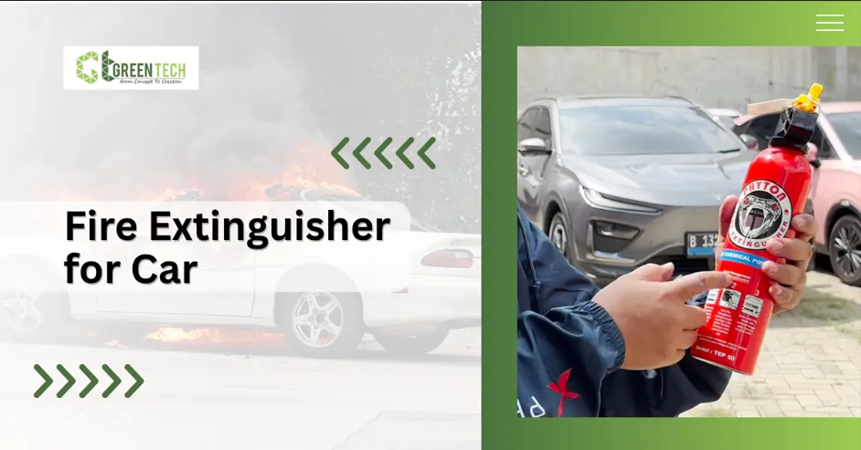 Fire Extinguisher for Car showing a portable fire extinguisher being demonstrated beside vehicles for automotive fire safety and emergency protection by GreenTech Solution.